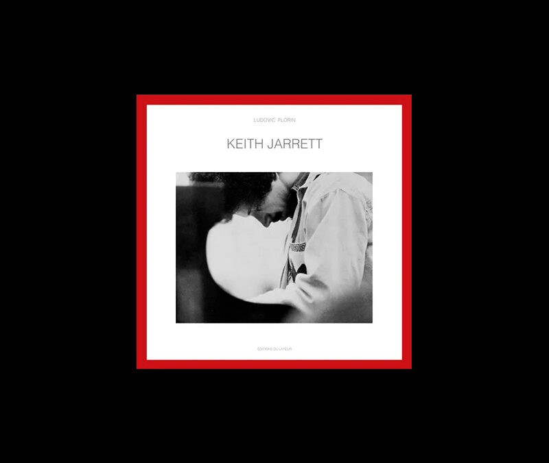 « Keith Jarrett » de Ludovic Florin