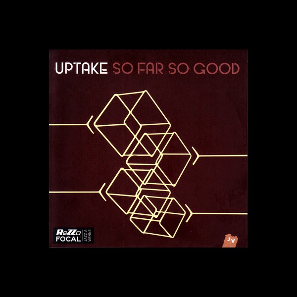 Uptake : « So far so good »