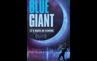 06/03/2024 – Film « Blue Giant » de Yuzuru Tachikawa sorti le 6 mars 2024