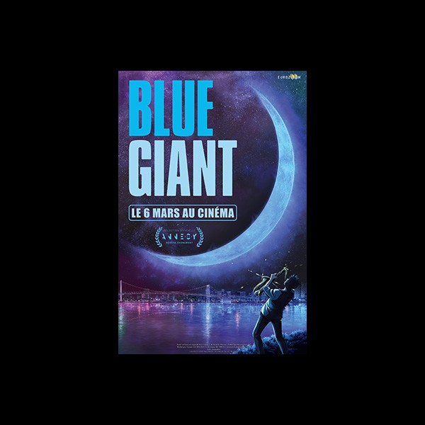06/03/2024 – Film « Blue Giant » de Yuzuru Tachikawa sorti le 6 mars 2024