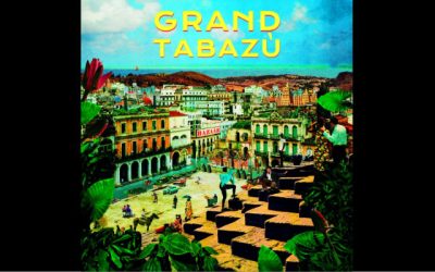 Grand Tabazù « Bazaàr »