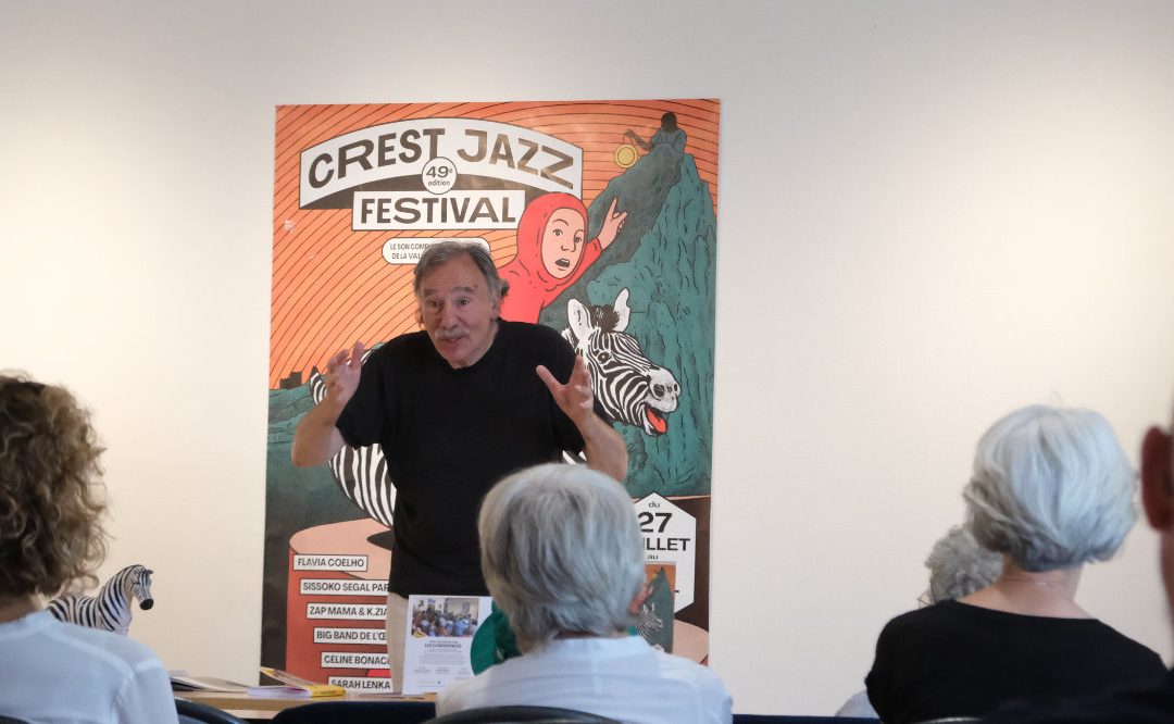 02/08/2025 – Conférence de Nicolas Béniès au Crest Jazz – J 3